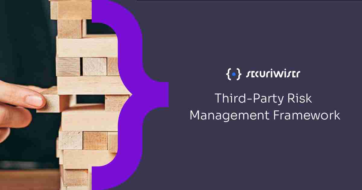 Third Party Risk Management Framework